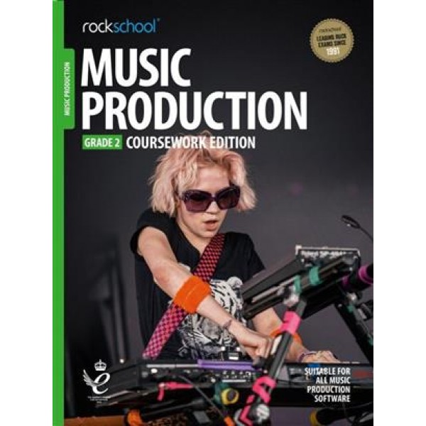 Rockschool: Music Production - Coursework Edition